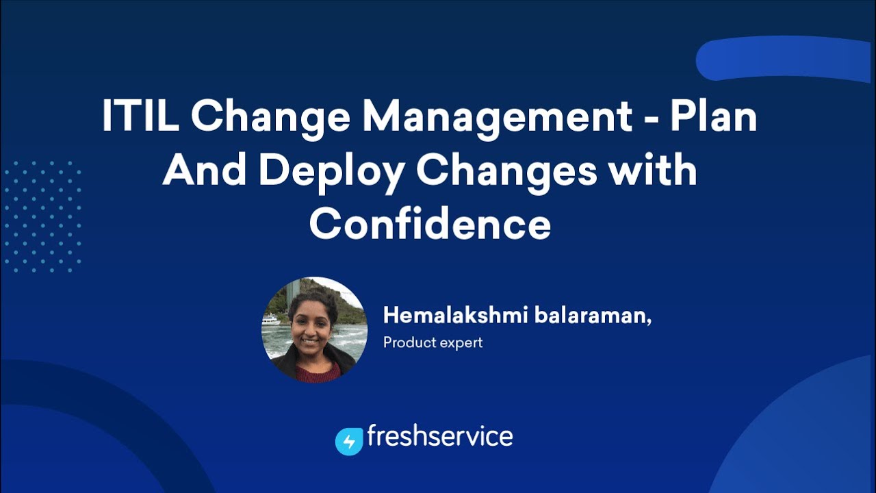ITIL Change Management - Plan and deploy changes with confidence | #1 rated ITSM solution