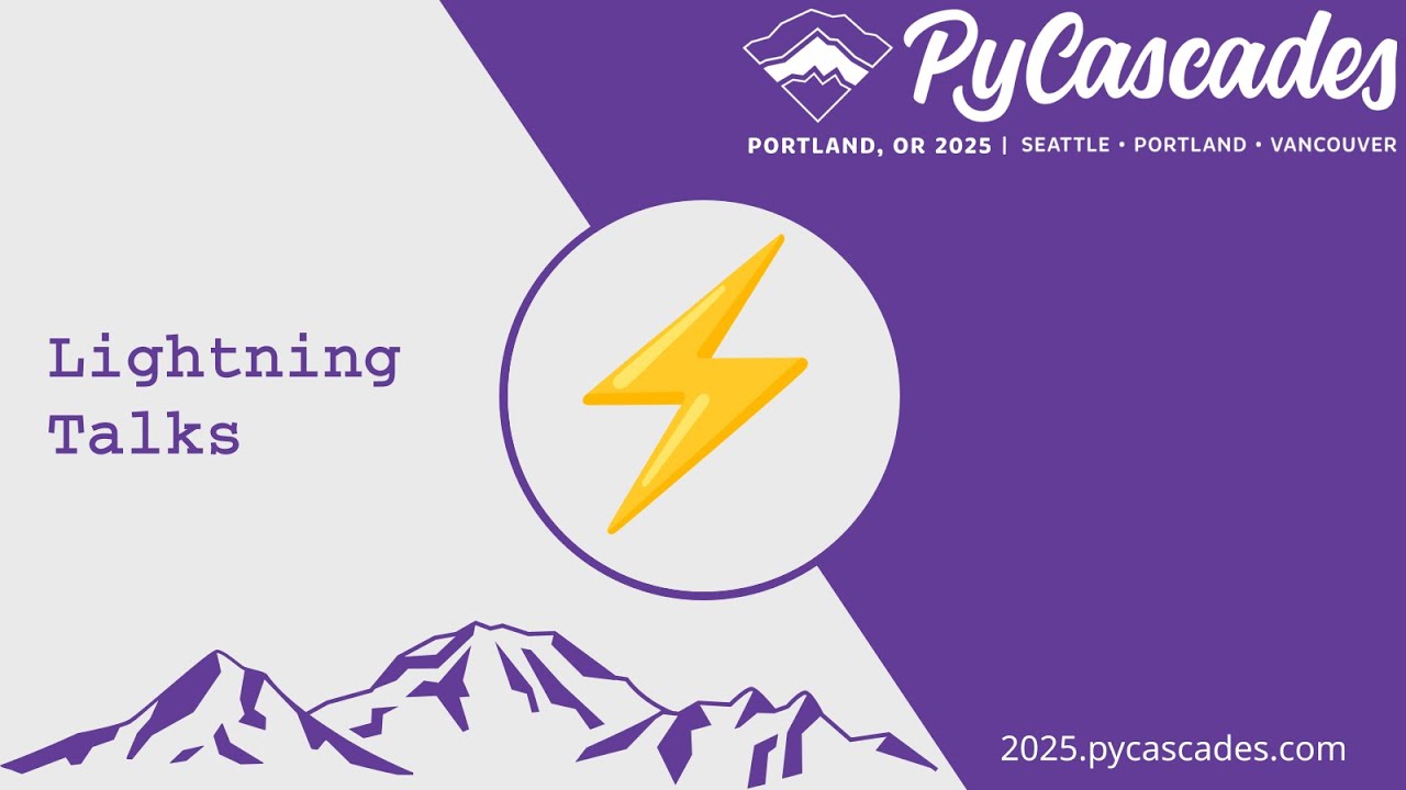 Image from Lightning Talks (PyCascades 2025)