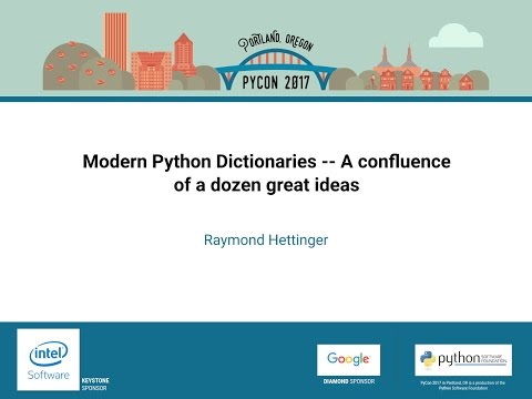 Image from Modern Python Dictionaries -- A confluence of a dozen great ideas