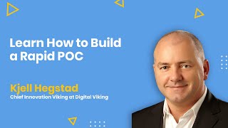 Learn How to Build a Rapid POC - AMA