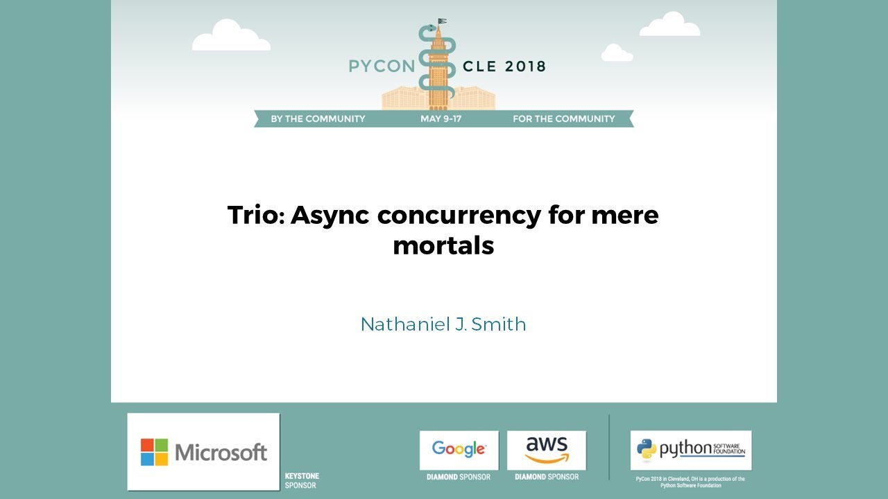 Image from Trio: Async concurrency for mere mortals