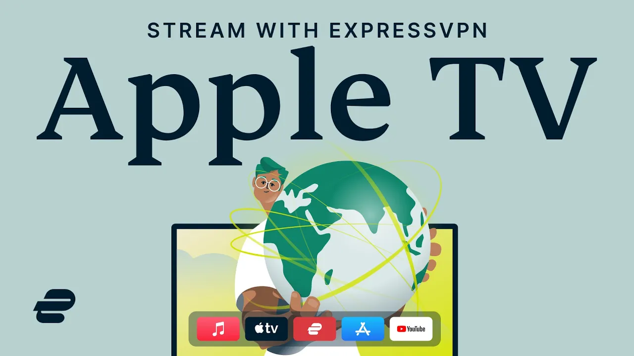 ดาวน์โหลดแอป ExpressVPN ใหม่ล่าสุดสำหรับ Apple TV