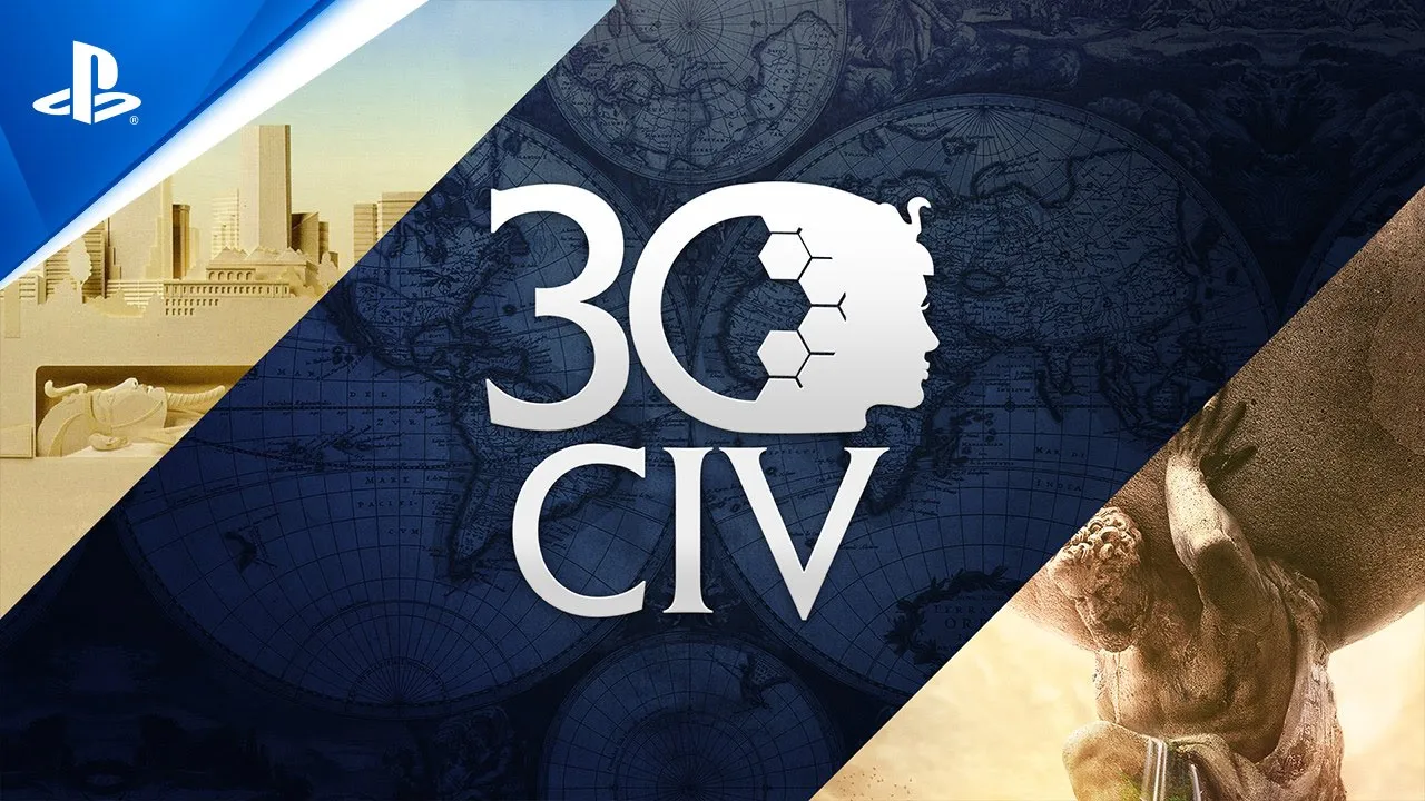 Sid Meiers Civilization VI - 30th Anniversary Video | PS4