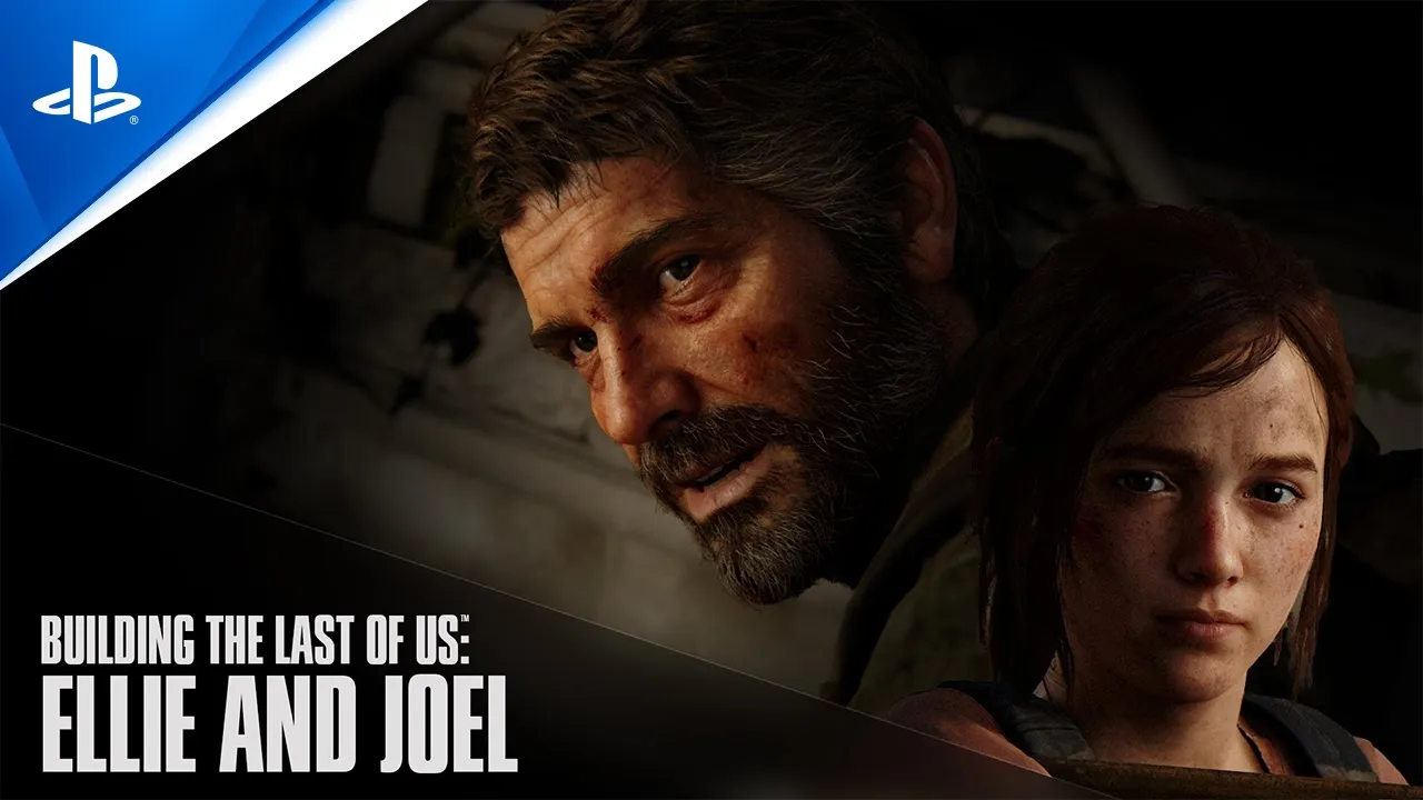 Episode 4: Ellie and Joel | Building The Last of Us